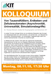 Plakat für das Informatik-Kolloquium zum Thema »Von Tausendfüßlern, Erdbeben und Zellularautomaten (Asynchronität, Universalität, Simulationsbegriffe)«