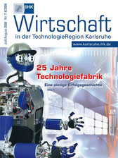 Ausgabe 7-8/2008: IHK Wirtschaft in der TechnologieRegion Karlsruhe